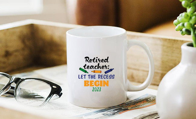 Retired Teacher 2023 Coffee Mug