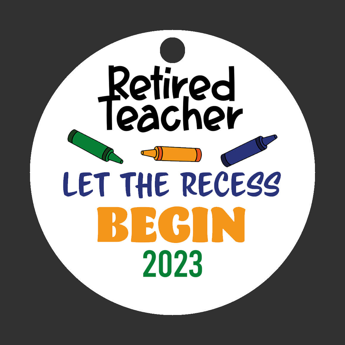 Retired Teacher 2023 Ornament
