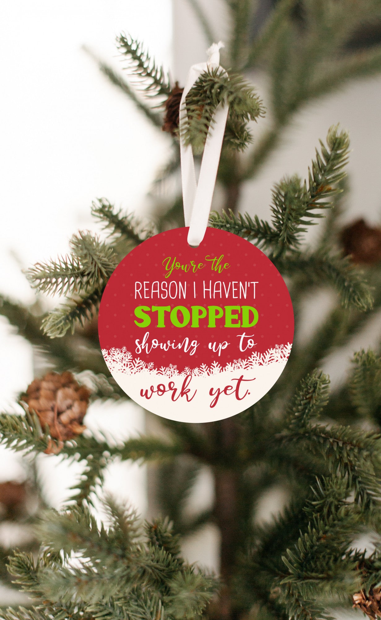 You're the Reason I Haven't Stopped Coming to Work Ornament, Coworker Ornament, Coworker Gift, Colleague Gift, Office Party, Secret Santa