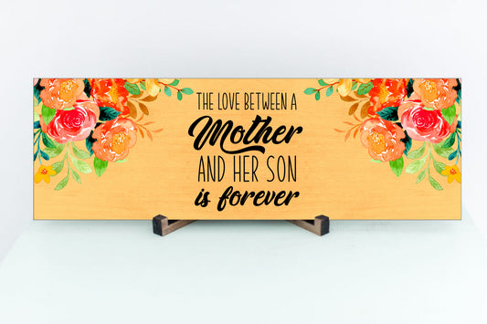 The Love Between A Mother And Her Son Sign