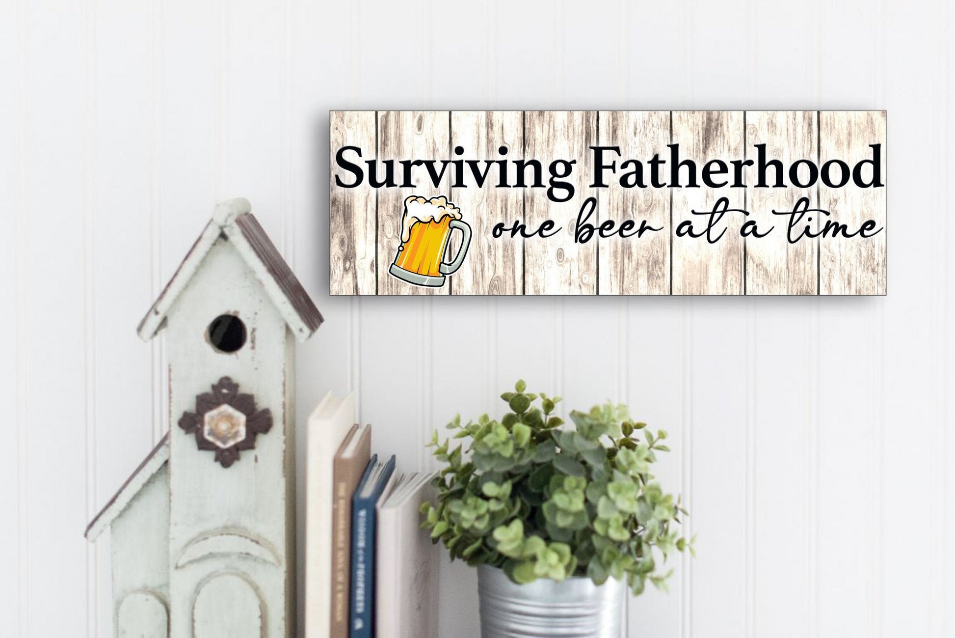 Surviving Fatherhood Sign | Funny Dad Gift | Beer For Dad | Dad's Man Cave | Wall Decor | Silly Dad Gift | Sarcastic Dad Gift | Father's Day