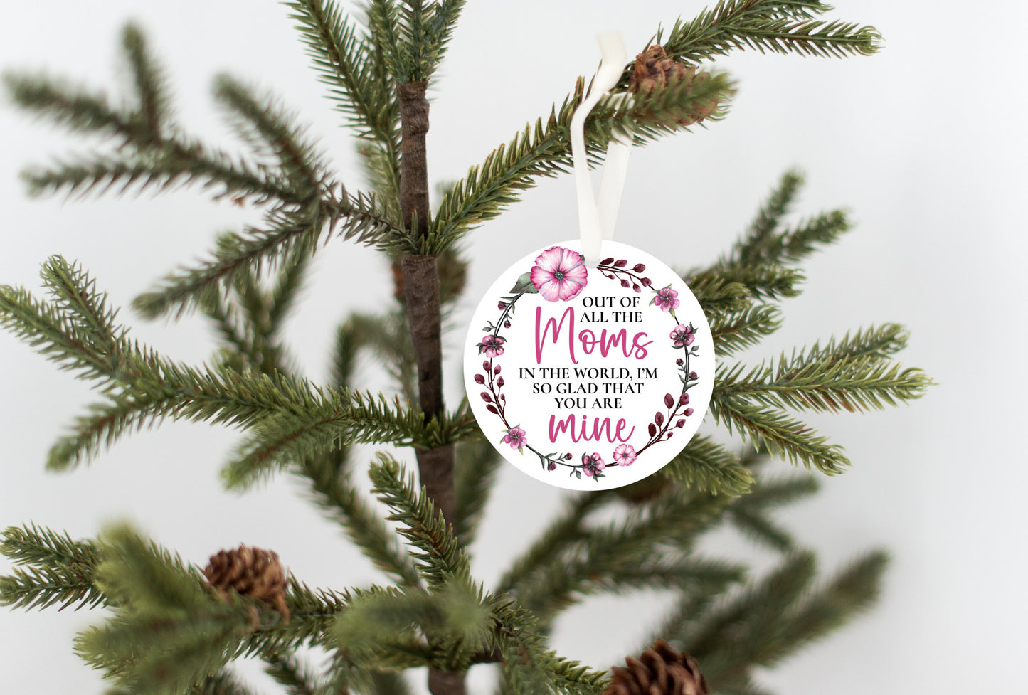 Of All The Moms In The World Ornament