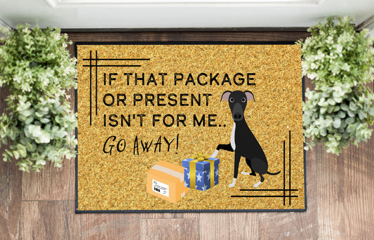 If That Package Or Present Isn't For Me...Go Away Doormat