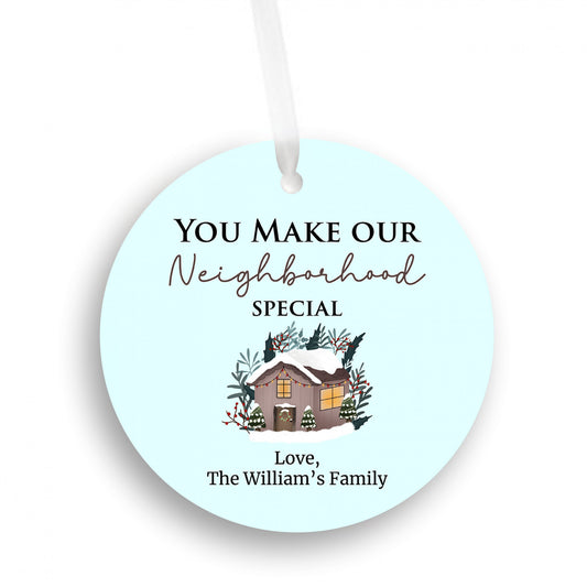 Personalized You Make Our Neighborhood Special Ornament