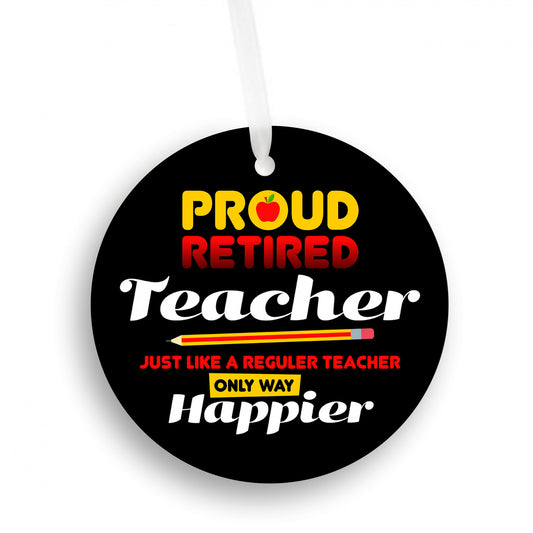 Proud Retired Teacher