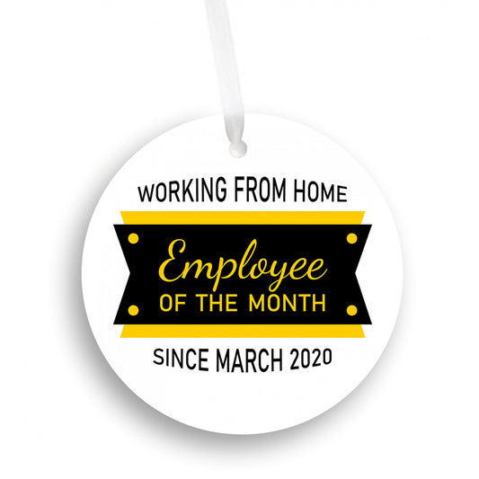 Work From Home Employee Of The Month Ornament