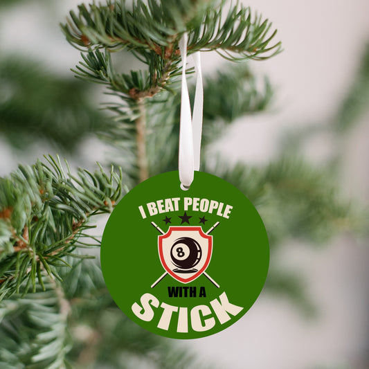 Beat With A Stick Christmas Ornament