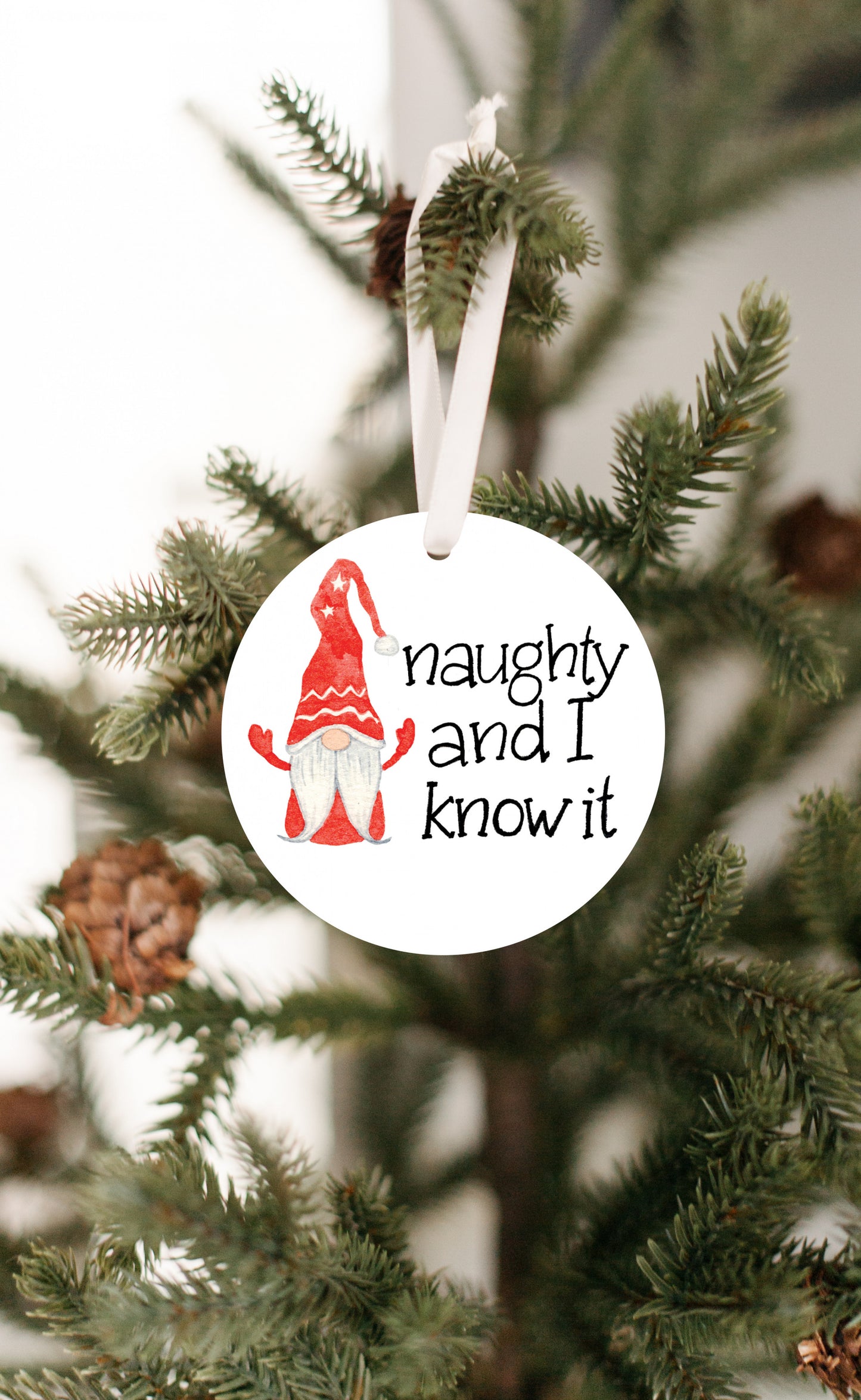 naughty and I know it Gnome Ornament