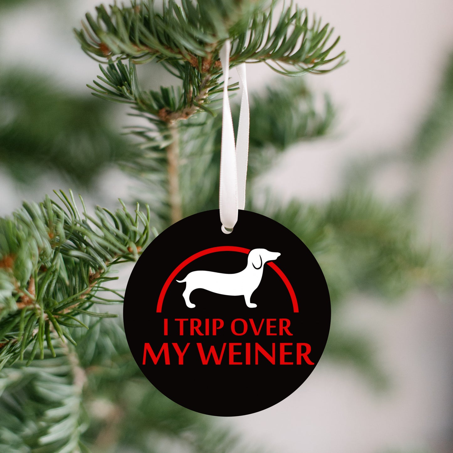 I TRIP OVER MY WEINER Ornament