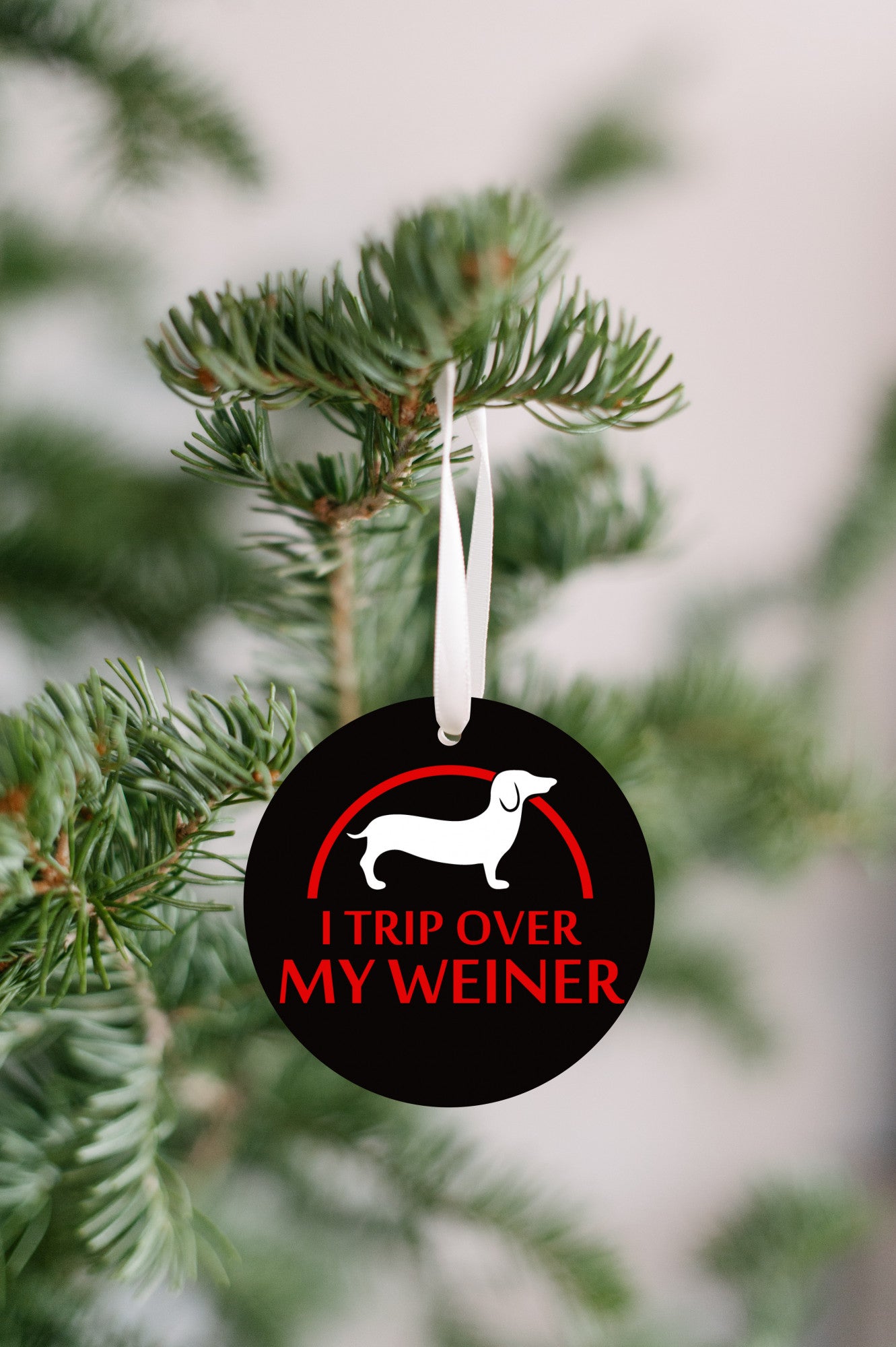 I TRIP OVER MY WEINER Ornament