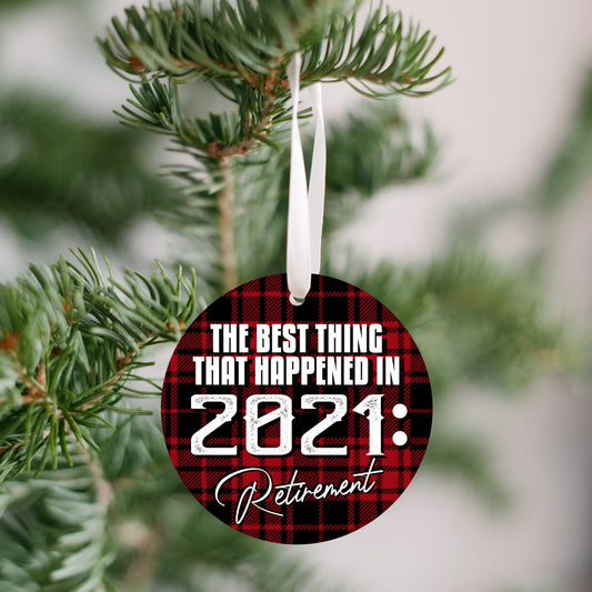 2021 The Best Thing Retirement Ornament