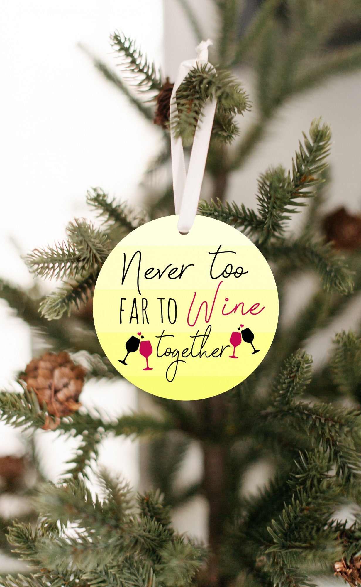 Never too Far to Wine Together Ornament, Friend Ornament, Wine Enthusiast Gift, Friends that moved, Long distance friends