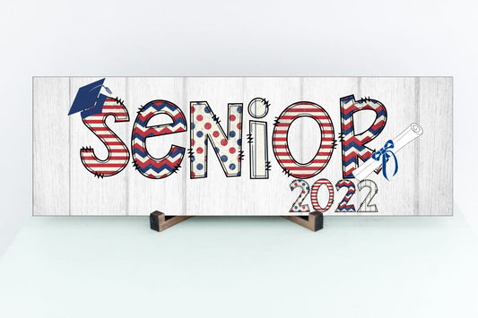 Red & Blue Senior 2022 Sign, Graduation Gift