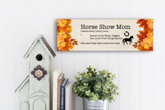 Horse Show Mom Sign