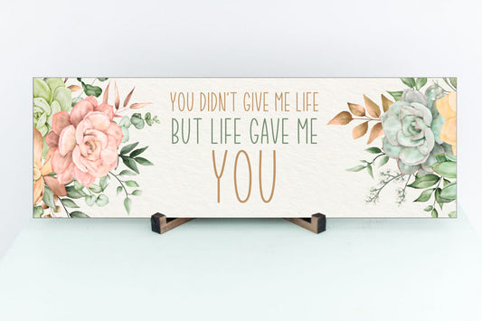 You Didn't Give Me Life Sign Design #2