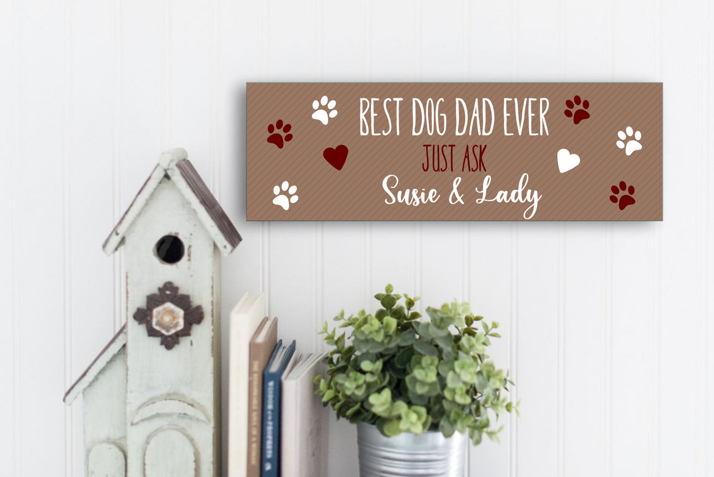 Personalized Best Dog Dad Ever Sign