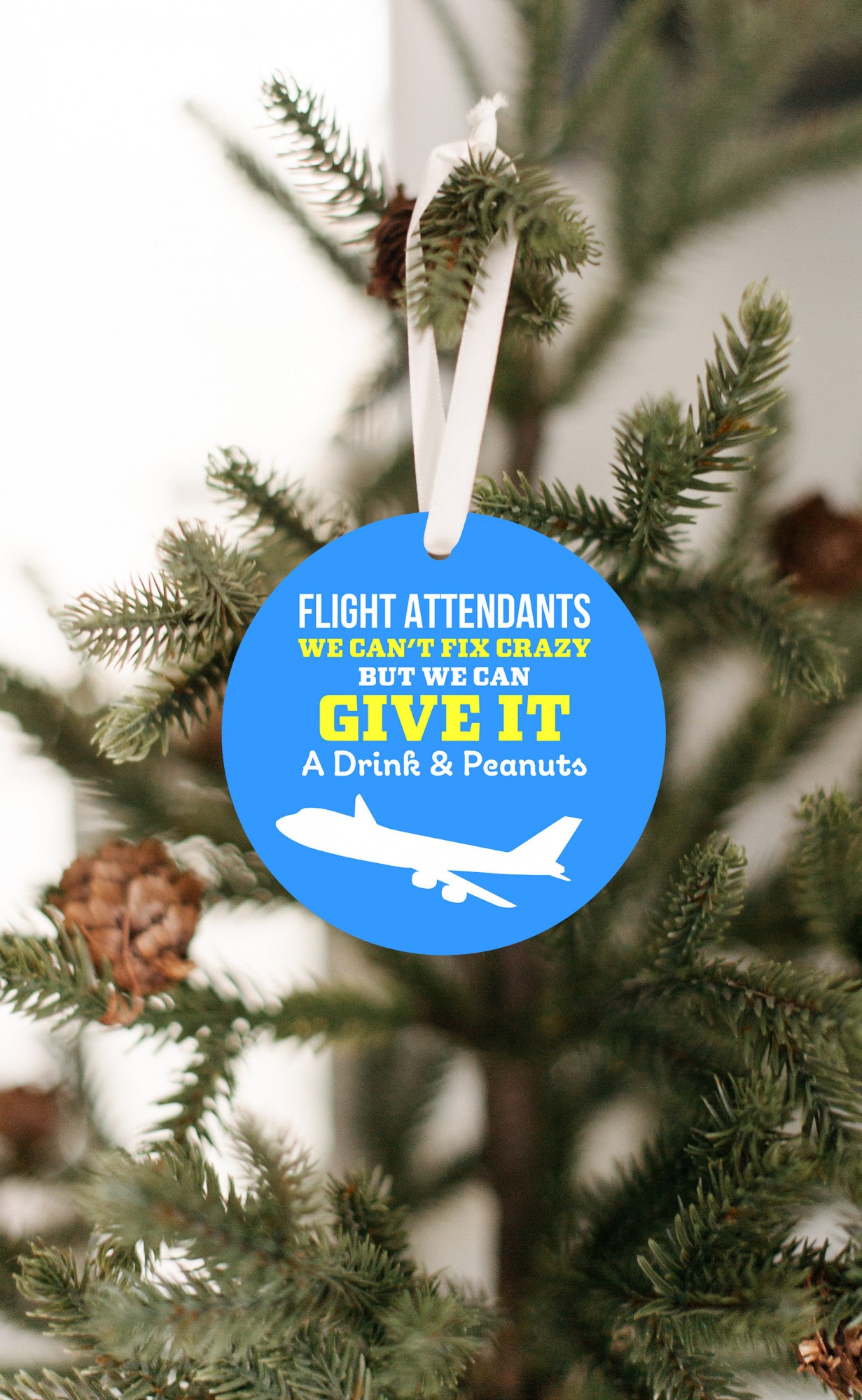 Flight Attendants We Can't Fix Crazy Ornament