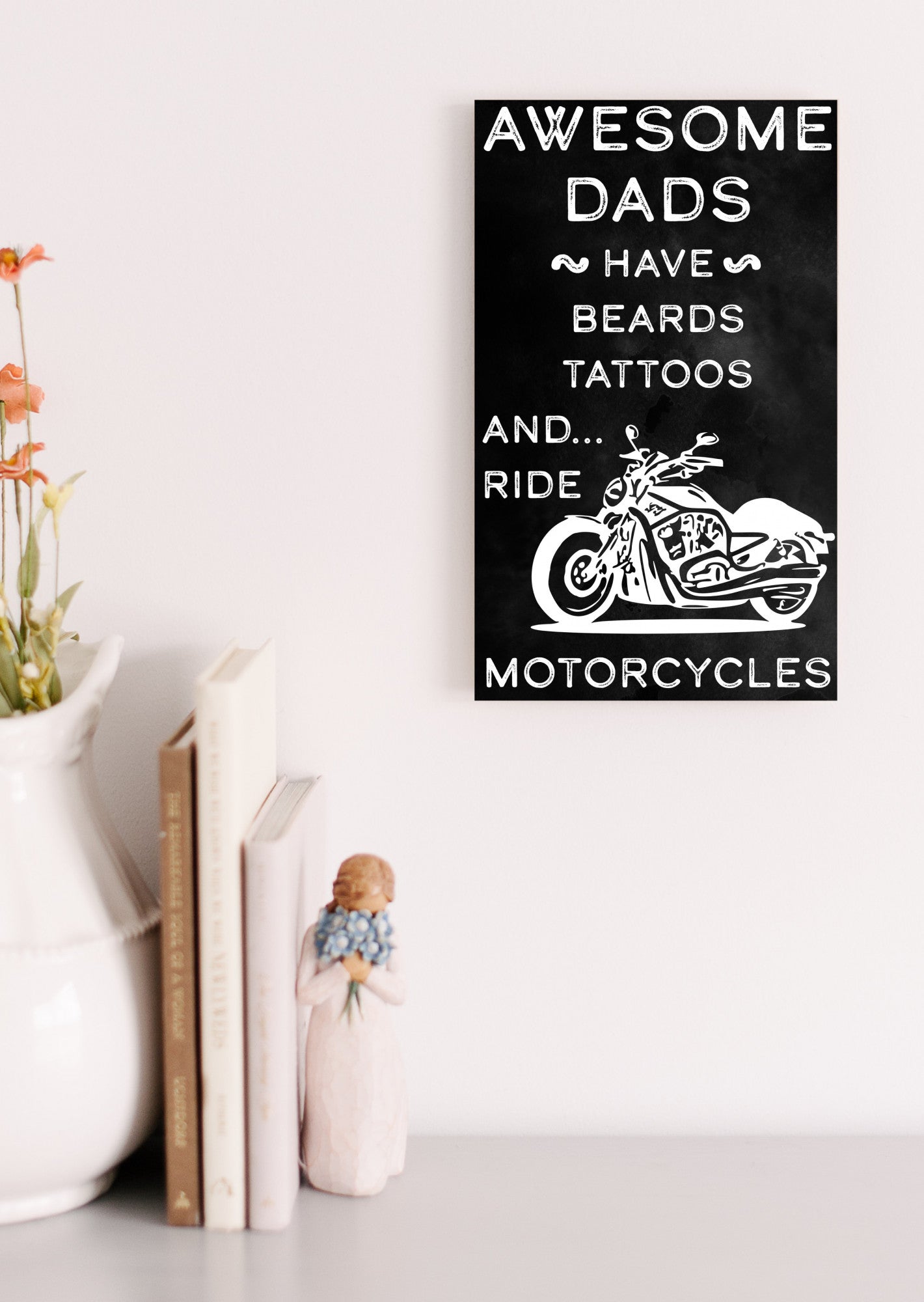 Awesome Dads Have Beards Tattoos And Ride Motorcycles Sign