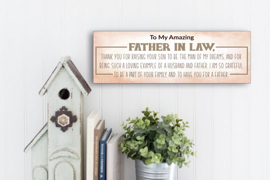 To My Amazing Father-In-Law Sign