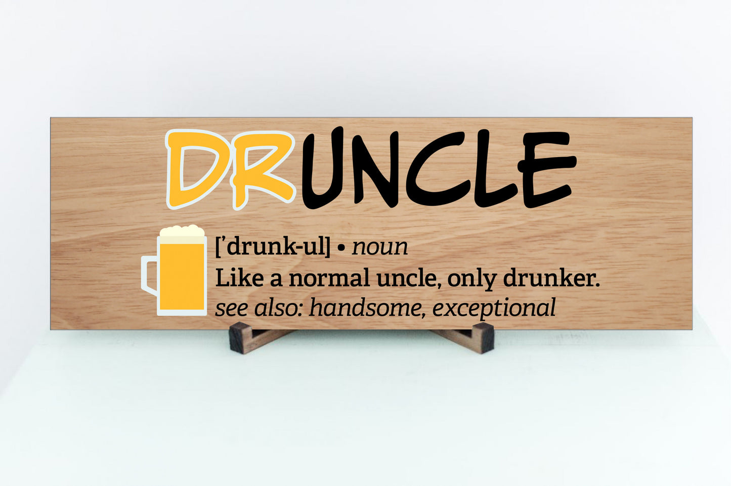 Druncle Sign
