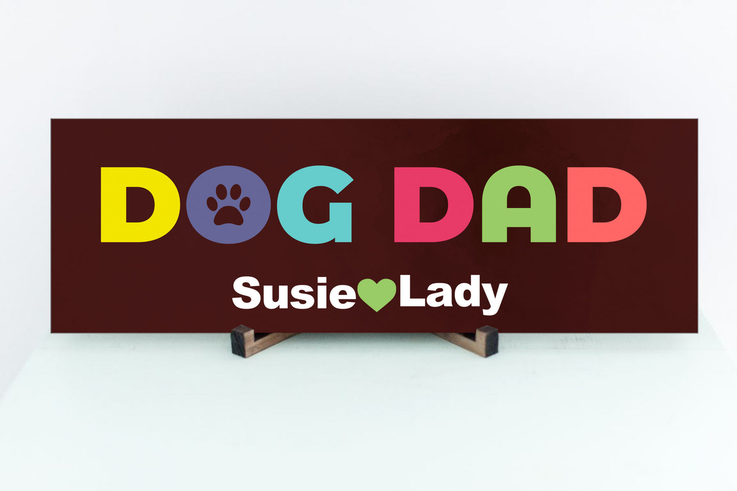 Custom Dog Dad Sign