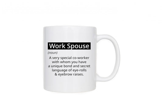 Work Spouse 11oz Mug