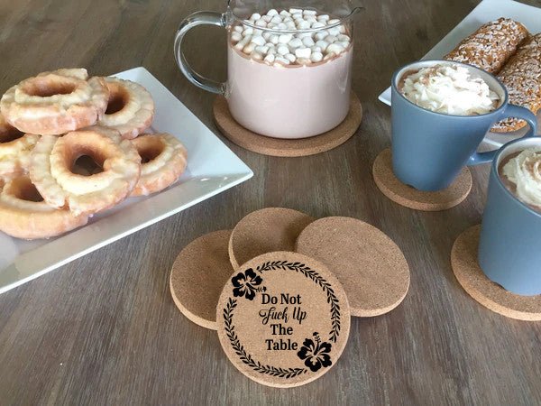Do Not F*ck Up The Table Cork Coaster Set