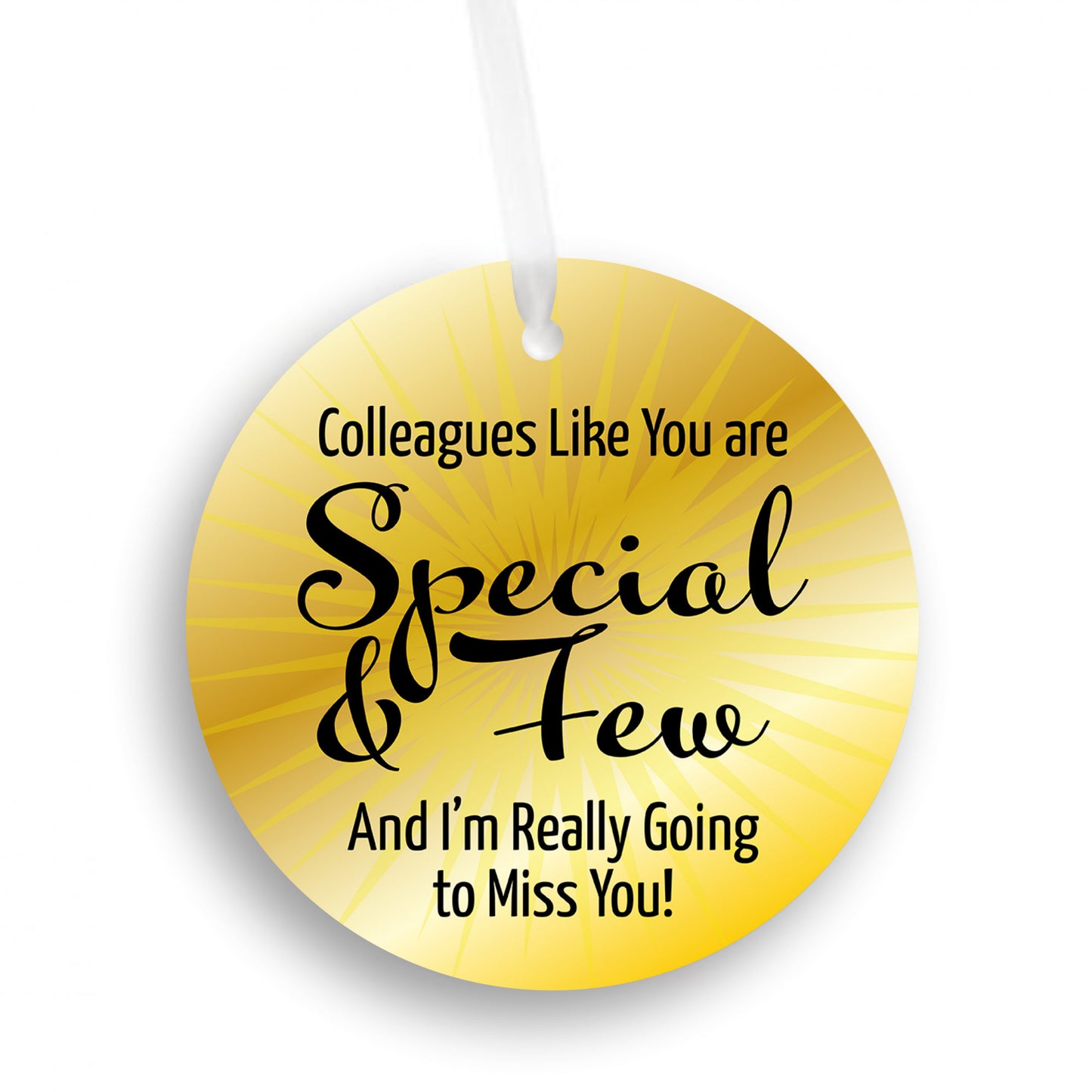 Colleagues Like You Are Special & Few Ornament