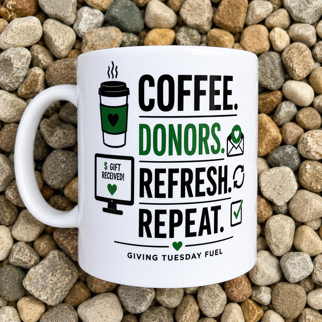 GivingTuesday Survival Mug with Coffee Donors Refresh Repeat design for nonprofit fundraisers